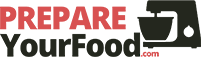 Prepare Your Food Prepare Your Food
